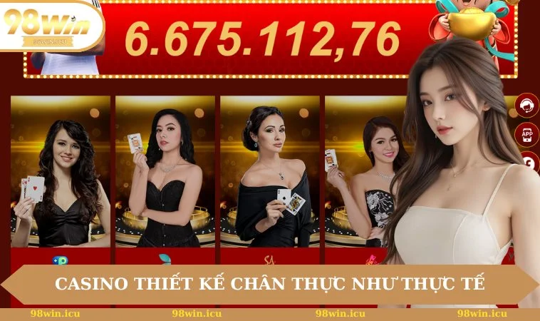 Trang chủ 6 Casino trực tuyến thiết kế chân thực như sòng bạc thực tế