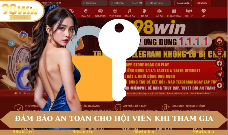 Chính Sách Bảo Mật 98WIN 2 Nhà cái đảm bảo giao dịch an toàn