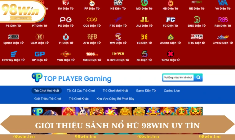 Nổ Hũ 98WIN 1 Giới thiệu sảnh nổ hũ 98WIN uy tín