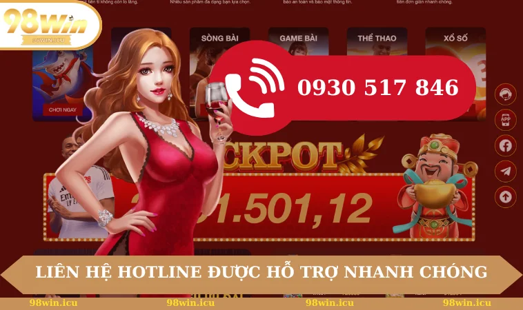 Liên Hệ 98WIN 2 Liên hệ hotline của nhà cái để được hỗ trợ nhanh chóng