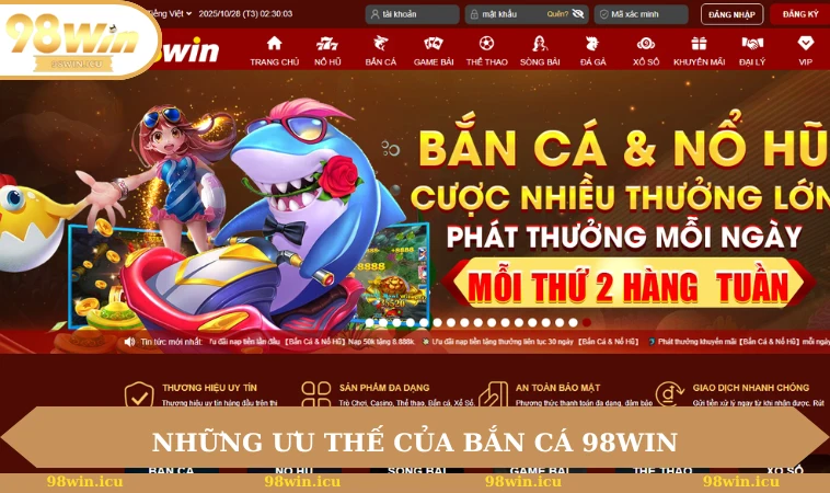 Bắn Cá 98WIN 2 Những ưu thế của bắn cá 98Win