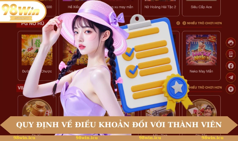 Điều Khoản Sử Dụng 98WIN 3 Quy định về điều khoản đối với thành viên